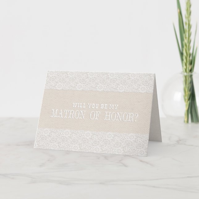 Will You Be My Matron of Honor? | Rustic Burlap Invitation (Front)