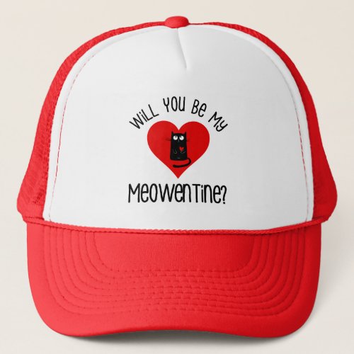 Will You Be My Meowentine Valentines Day Trucker Hat