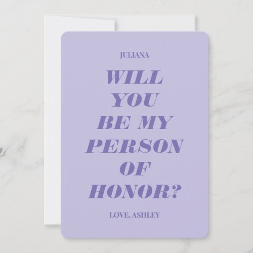 Will You Be My Person of Honor Modern Lavender Invitation