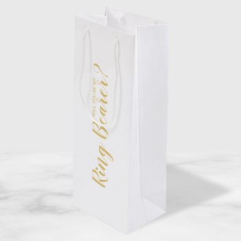 Will You Be My Ring Bearer? Modern Script Gold Wine Gift Bag by manadesignco at Zazzle