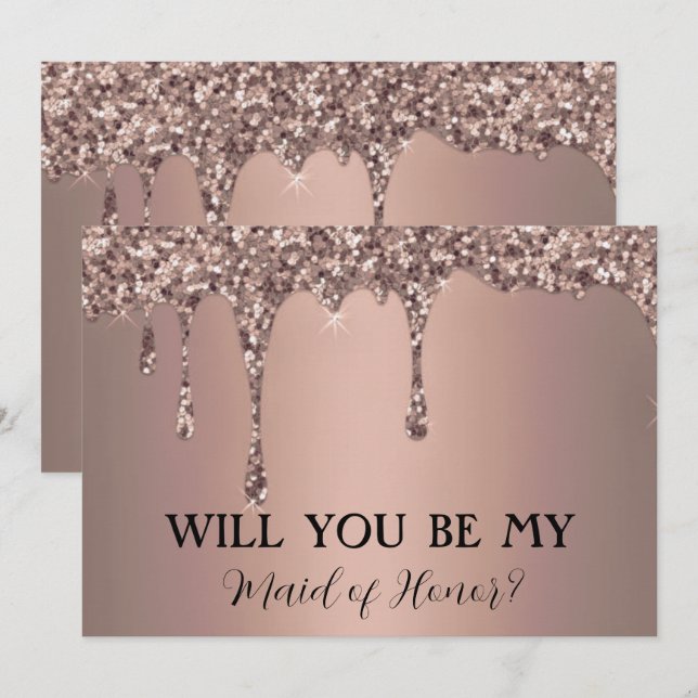 Will You Be My Rose Gold Sparkle Glitter Drips Save The Date (Front/Back)