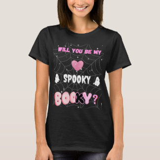 Will You Be My Spooky Booky T-Shirt
