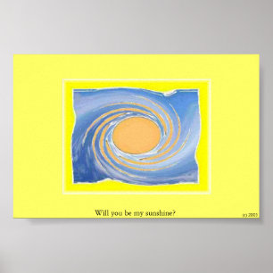 Will you be my sunshine? poster