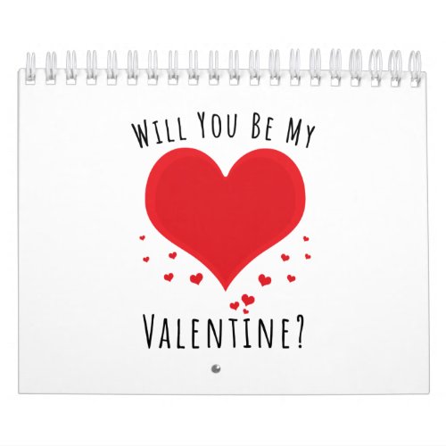 Will you be my valentine calendar