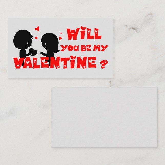 Will you be my Valentine? Enclosure Card (Front/Back)