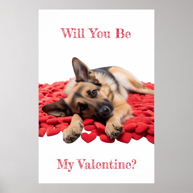 Will You Be My Valentine German Shepherd  Poster (Front)