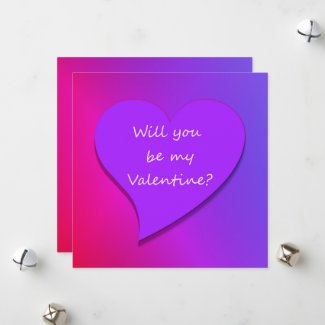 Will You Be My Valentine? Pink, Red Purple Heart