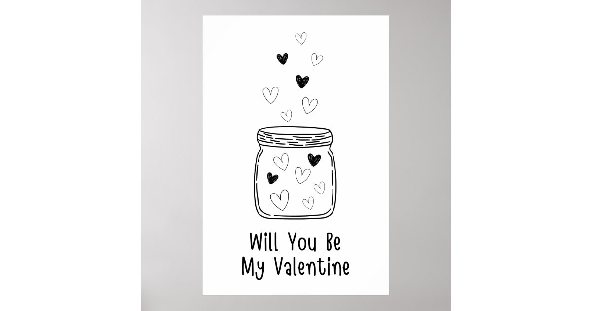 Will You Be My Valentine Poster | Zazzle