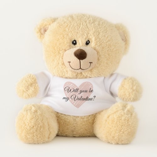 Will you be my Valentine Teddy Bear
