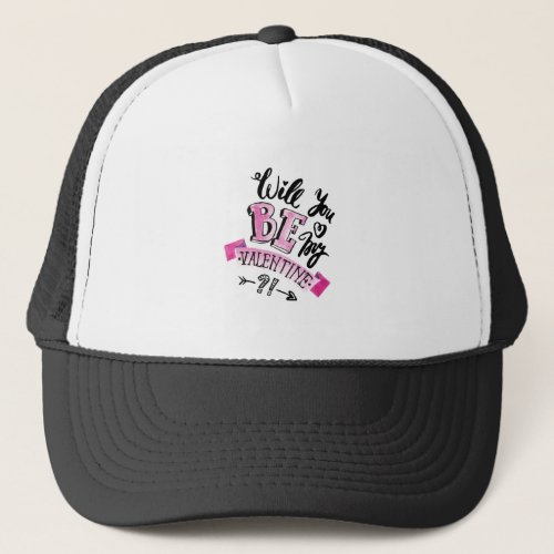 Will you be my Valentine Trucker Hat