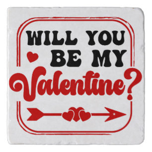 Will you be my Valentine Valentine's Day Trivet