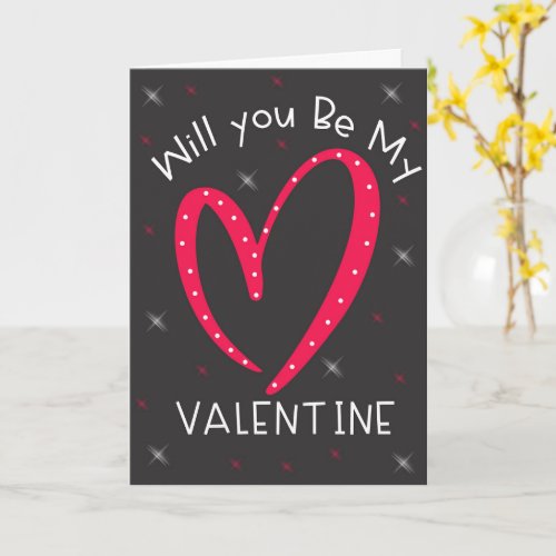 Will You Be My Valentines Card