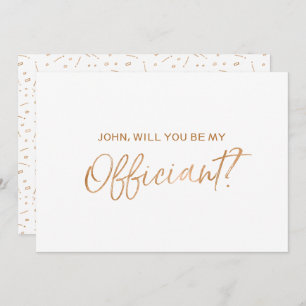 "Will you be our officiant"   Gold Rose Lettered Invitation
