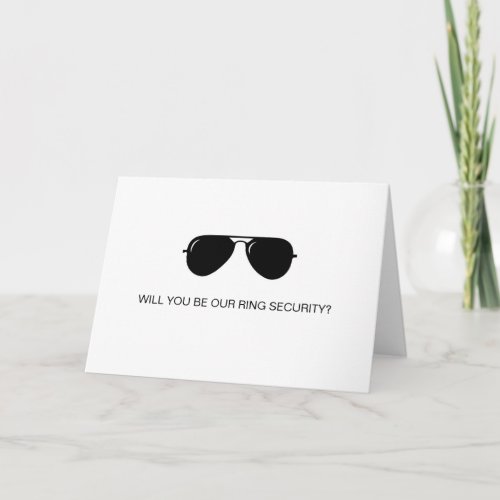 Will you be our ring security card _ Ring Bearer