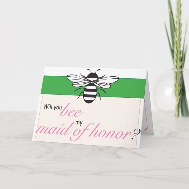 Will you bee my maid of honor? invitation (Front)
