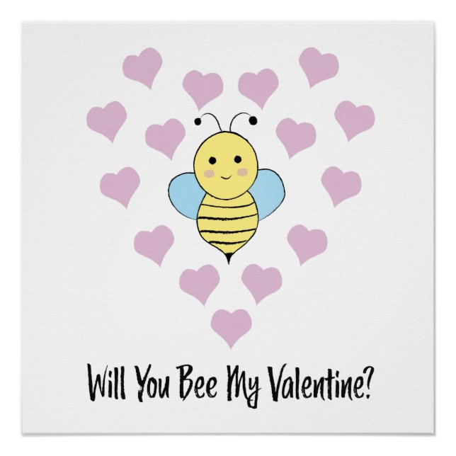 Will You Bee My Valentine Poster (Front)