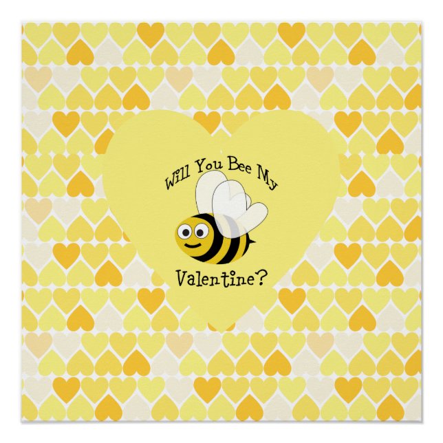 Will You Bee My Valentine? Yellow hearts Poster (Front)