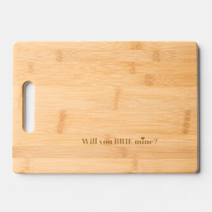 "Will You Brie Mine?" Romantic Cheese Board