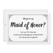 Will You By My Maid of Honor