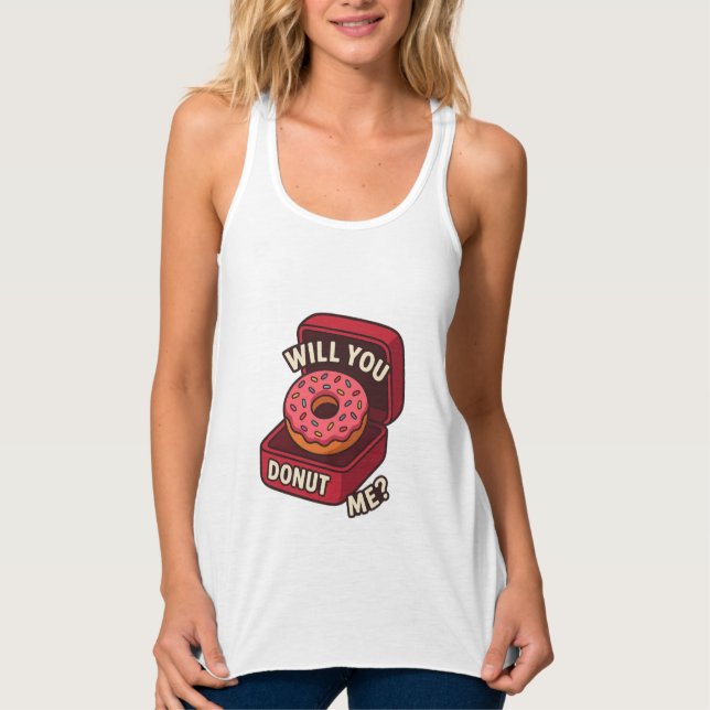 Will You Donut Me? Cute Donut Proposal Design Tank Top (Front)