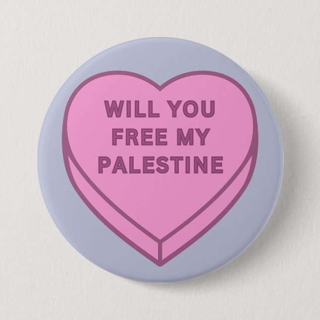 Will you free my Palestine? Cute Candy Heart sweet Button (Front)