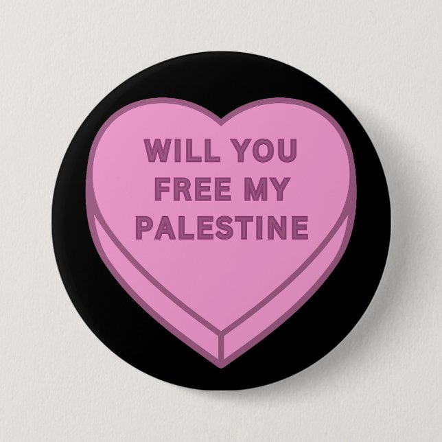 Will you free my Palestine? Cute Candy Heart sweet Button (Front)