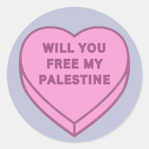 Will you free my Palestine? Cute Candy Heart sweet Classic Round Sticker