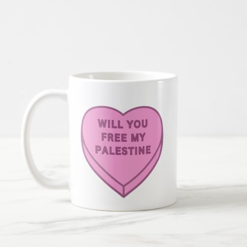 Will you free my Palestine Cute Candy Heart sweet Coffee Mug