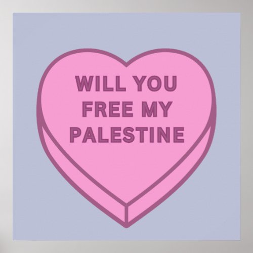 Will you free my Palestine Cute Candy Heart sweet Poster