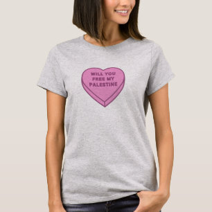 Will you free my Palestine? Cute Candy Heart sweet T-Shirt