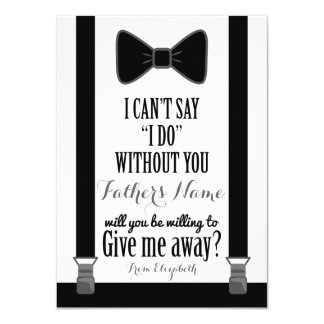 Will You Give Me Away - Tuxedo Tie Braces Father Card