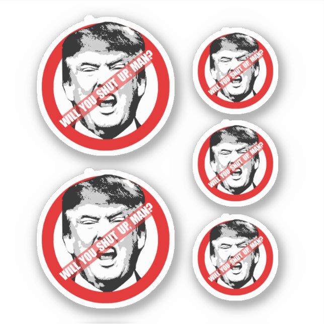 Will you just shut up, man? sticker (Front)