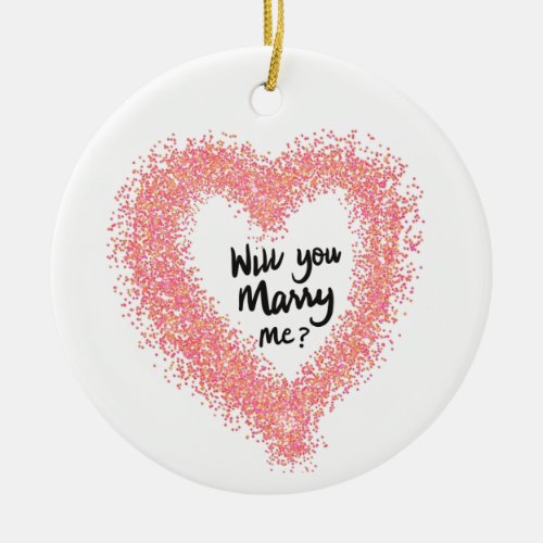 Will you marry me  ceramic ornament