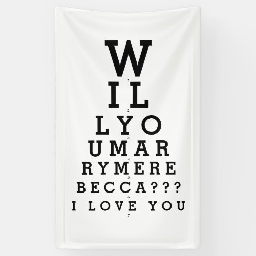 Will You Marry Me Custom Proposal Optician Chart Banner