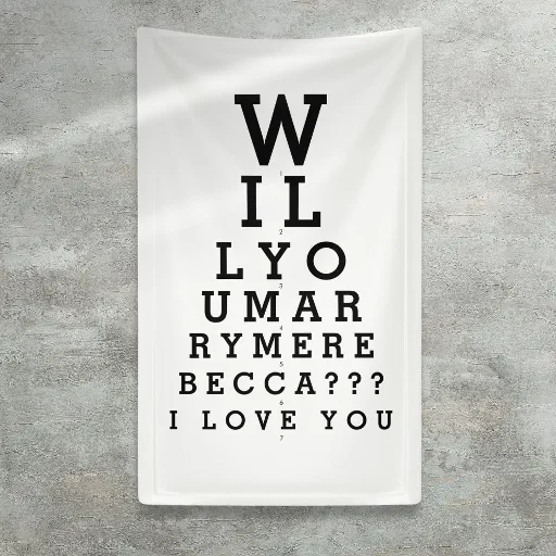 Will You Marry Me Custom Proposal Optician Chart Banner