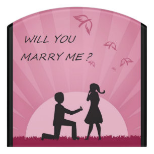 WILL YOU MARRY ME? DOOR SIGN