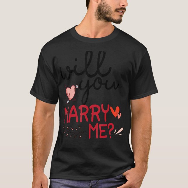 Will You Marry Me Engagement Bachelorette Party Ma T-Shirt (Front)