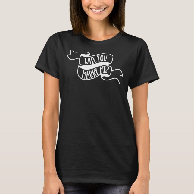Will You Marry Me Engagement Bachelorette Party Ma T-Shirt (Front)