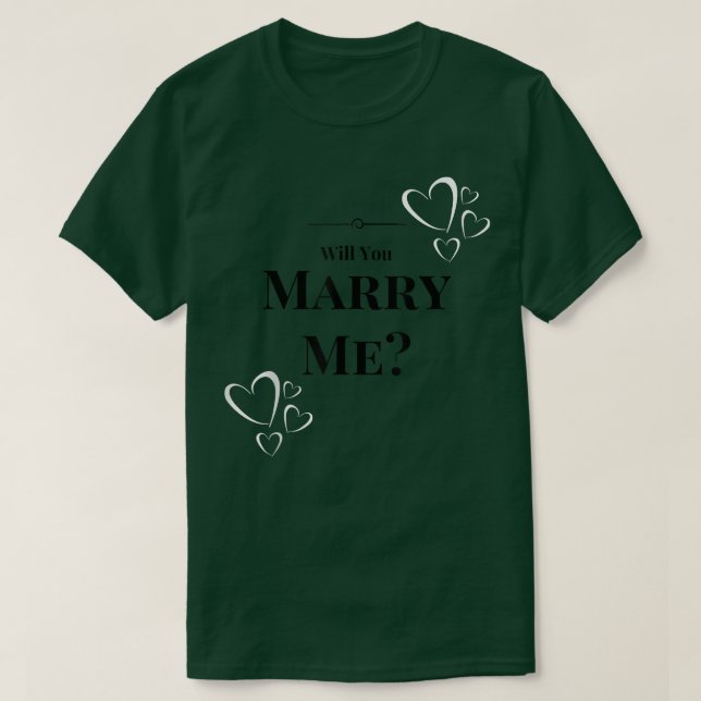 Will You Marry Me Engagement Wedding Proposal  T-Shirt (Design Front)
