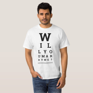Will You Marry Me? Eye Exam Chart w/ Silver Band T-Shirt