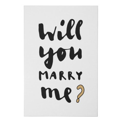 Will you marry me faux canvas print