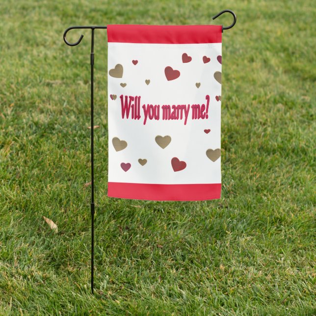 Will you marry me? garden flag (In SItu)