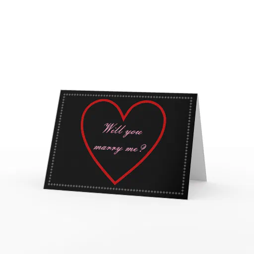 &quot;Will you marry me?&quot; + Heart Card