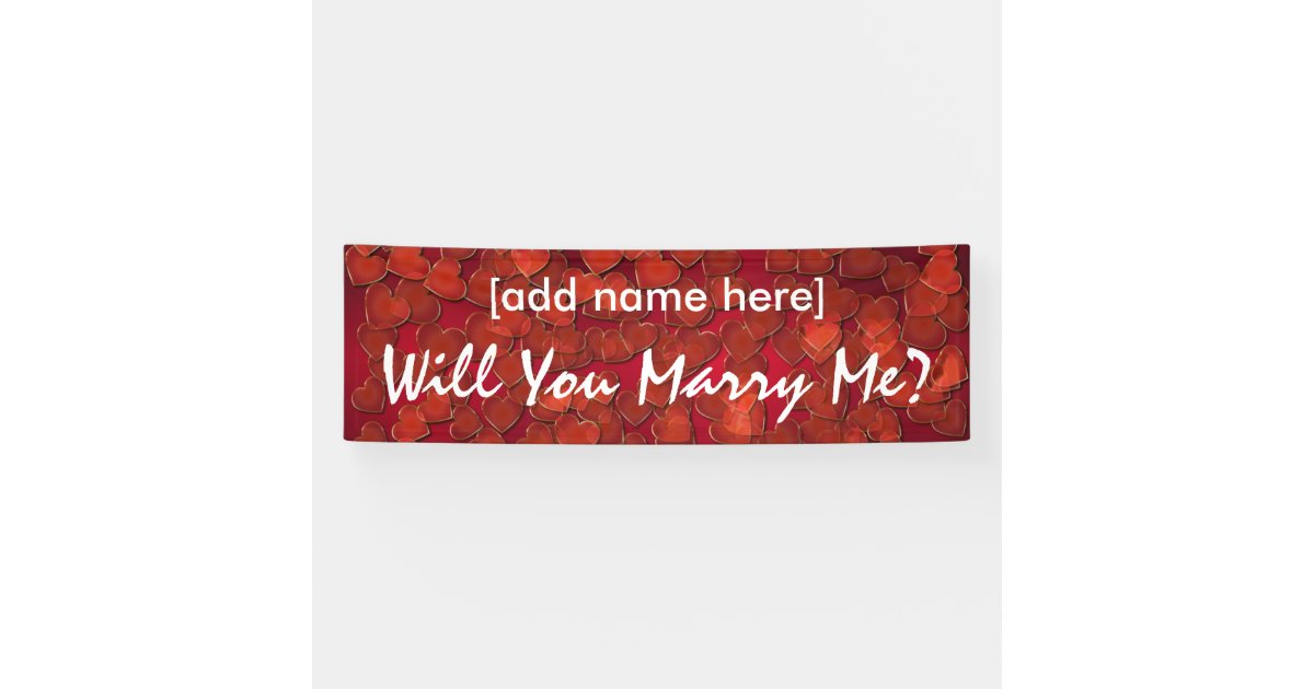 Will You Marry Me Hearts Banner Zazzle Com