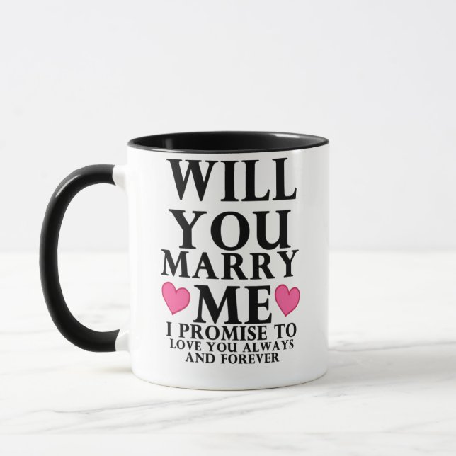 WILL YOU MARRY ME LOVE YOU ALWAYS AND FOREVER  MUG (Left)