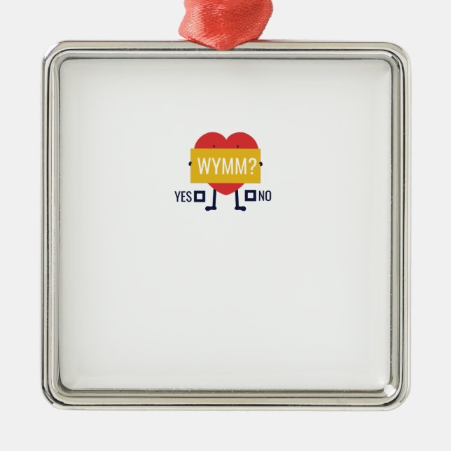 Will you marry me metal ornament (Front)