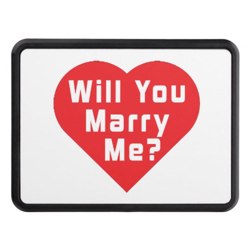 Will You Marry Me Proposal  Hitch Cover