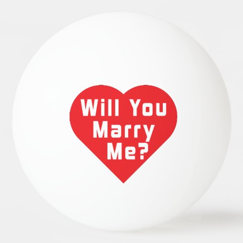 Will you marry me proposal ping pong ball