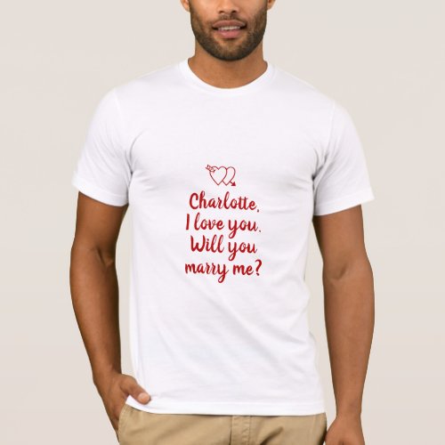 Will You Marry Me red custom marriage proposal T_Shirt