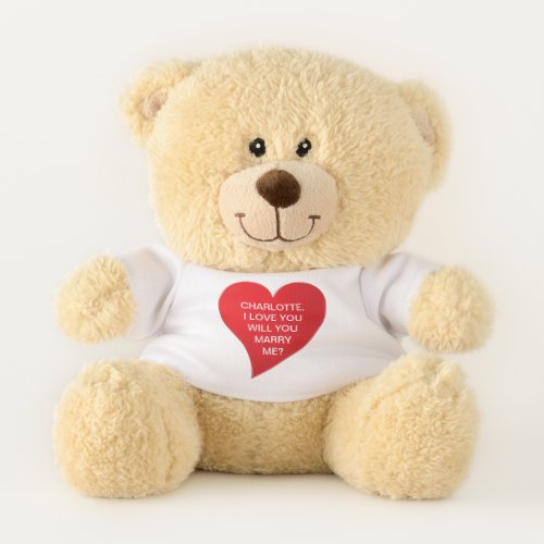 Will You Marry Me red heart custom proposal text Teddy Bear